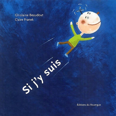 Livrenpoche : Si j'y suis - Ghislaine Beaudout - Livre