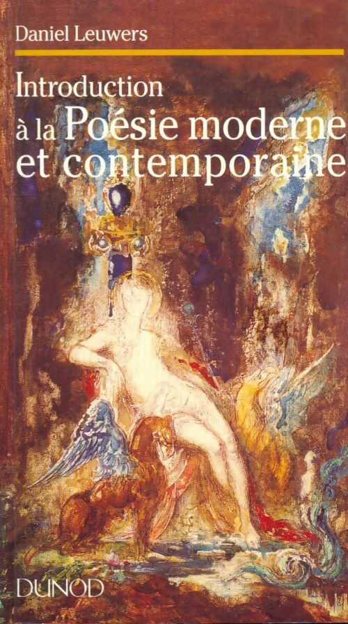 Livrenpoche : Introduction à la poésie moderne et contemporaine - Daniel Leuwers - Livre