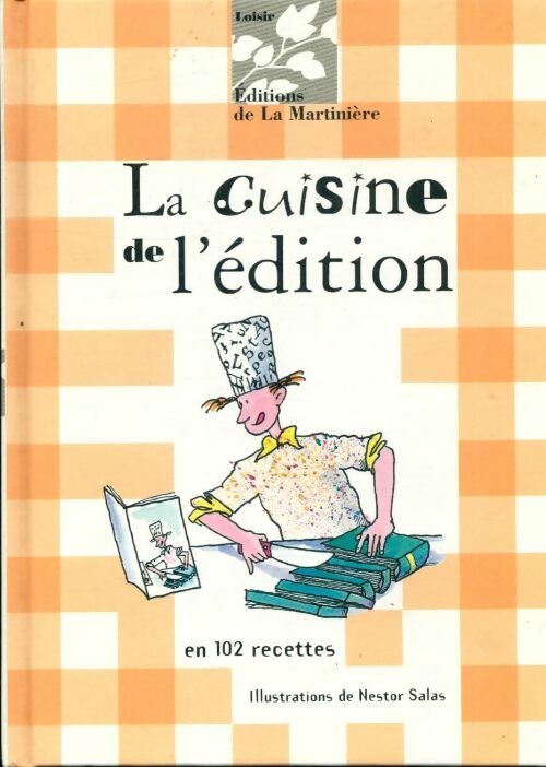 Livrenpoche : La cuisine de l'édition : En 102 recettes - Collectif - Livre