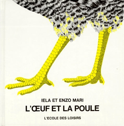 Livrenpoche : L'oeuf et la poule - Iela Mari - Livre