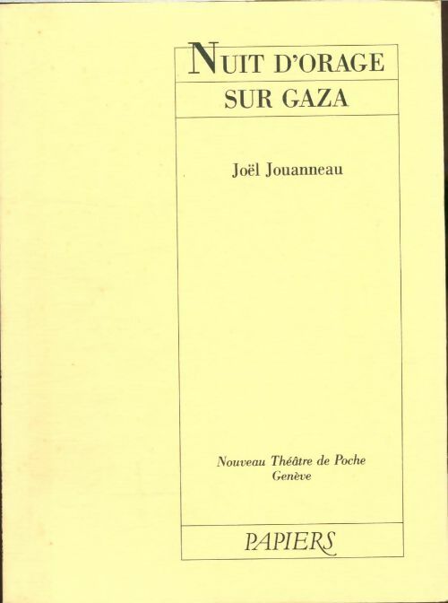 Livrenpoche : Nuit d'orage sur gaza - Joël Jouanneau - Livre