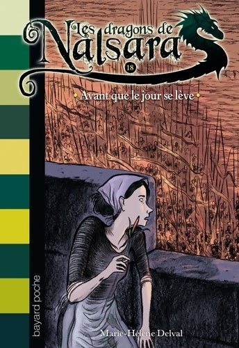 Livrenpoche : Les dragons de nalsara Tome XVIII : Avant que le jour se lève - Alban Marilleau - Livre