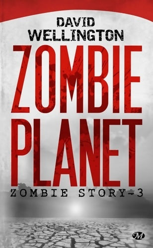 Livrenpoche : Zombie story Tome III : Zombie planet - David Wellington - Livre