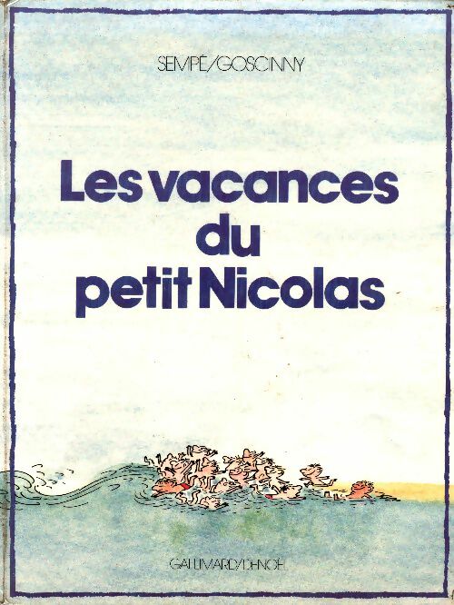Livrenpoche : Les vacances du petit Nicolas - Sempé - Livre