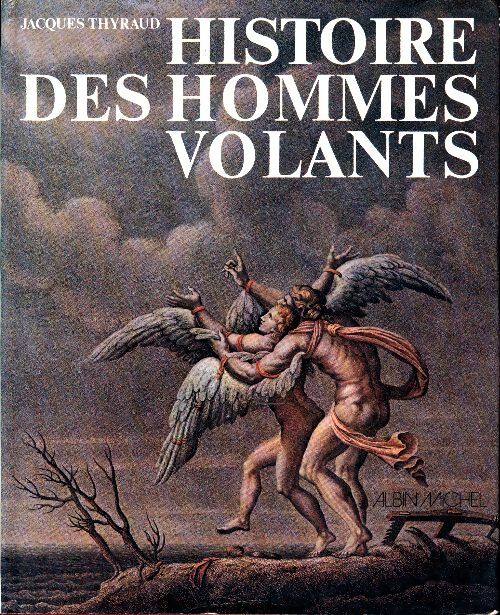 Livrenpoche : Histoire des hommes volants - Jacques Thyraud - Livre