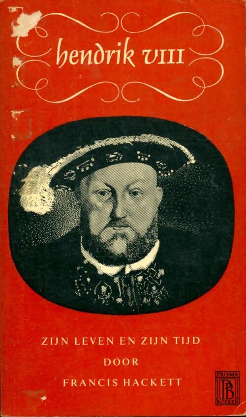 Livrenpoche : Hendrik VIII Tome I - Francis Hackett - Livre