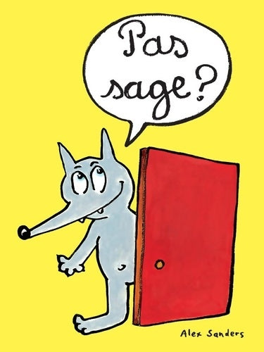 Livrenpoche : Pas sage ? - Alex Sanders - Livre