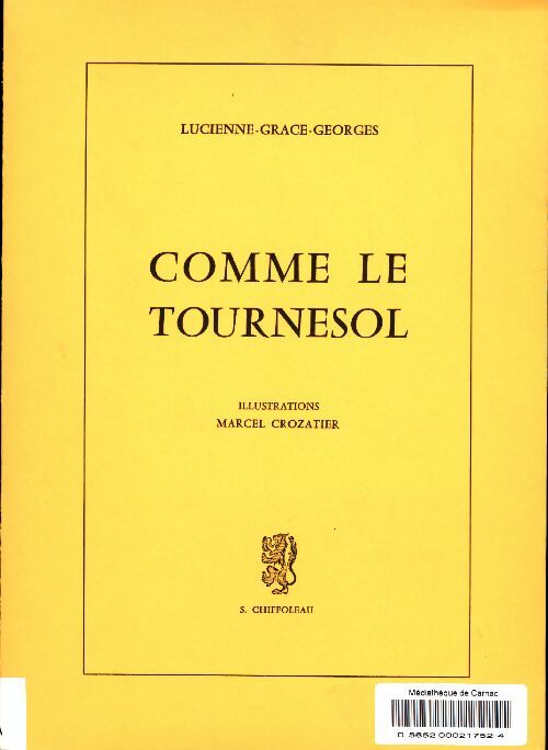 Livrenpoche : Comme le tournesol - Lucienne-Grâce Georges - Livre