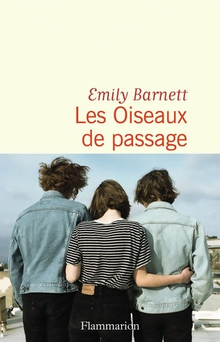 Livrenpoche : Les oiseaux de passage - Emily Barnett - Livre