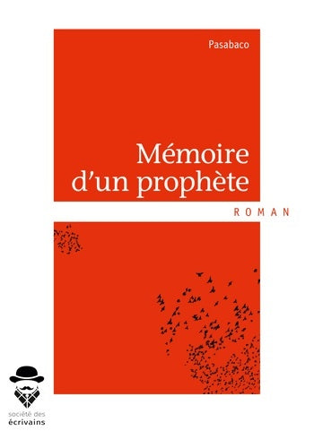 Livrenpoche : Mémoire d'un prophète - Pasabaco - Livre