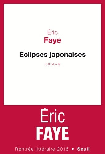 Livrenpoche : Éclipses japonaises - Eric Faye - Livre