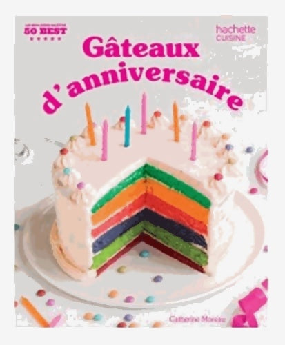 Livrenpoche : Gâteaux d'anniversaire - Catherine Moreau - Livre