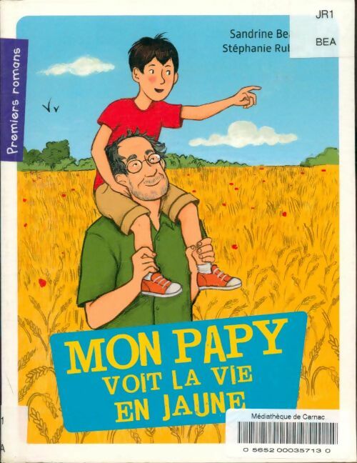 Livrenpoche : Mon papy voit la vie en jaune - Rubini Beau - Livre
