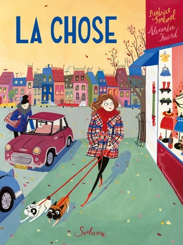 Livrenpoche : La chose - Béatrice Fontanel - Livre