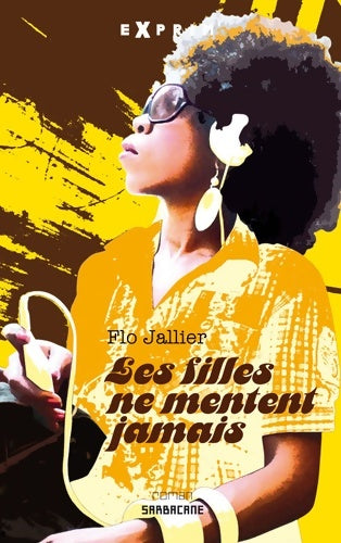 Livrenpoche : Les filles ne mentent jamais - Flo Jallier - Livre