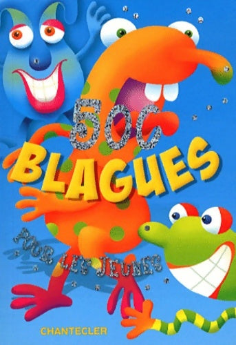 Livrenpoche : 500 blagues pour les jeunes - Collectif - Livre