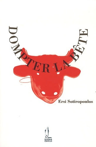 Livrenpoche : Dompter la bête - Ersi Sotiropoulos - Livre