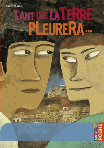 Livrenpoche : Tant que la terre pleurera... - Yaël Hassan - Livre