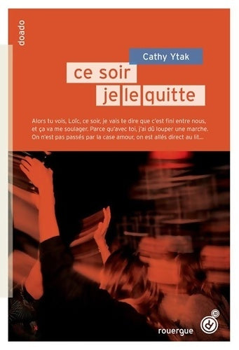 Livrenpoche : Ce soir je le quitte - Cathy Ytak - Livre