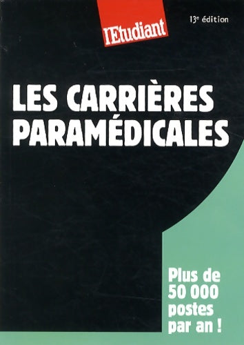 Livrenpoche : Les carrières paramédicales - Elodie Raitière - Livre