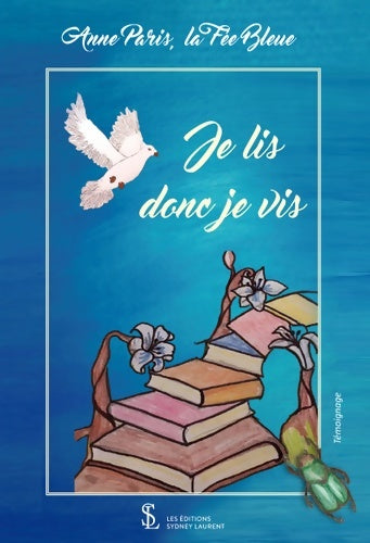 Livrenpoche : Je lis, donc je vis - Anne Paris - Livre