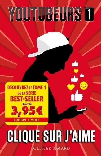 Livrenpoche : Youtubeurs Tome I : Clique sur j'aime - Olivier Simard - Livre