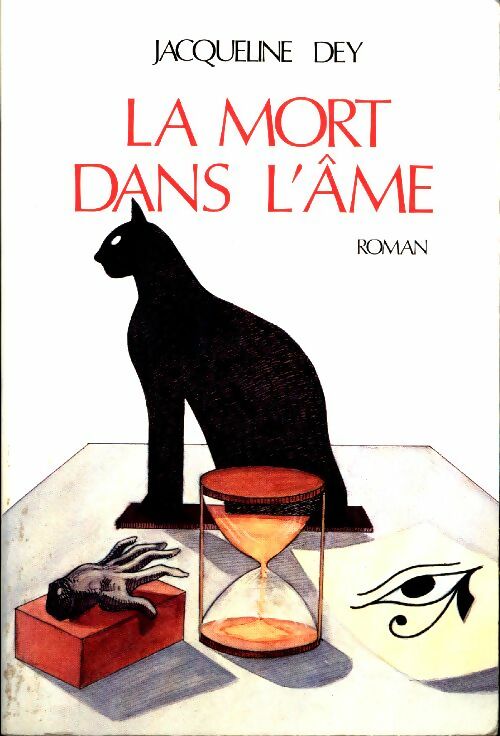 Livrenpoche : La mort dans L'âme - Jacqueline Dey - Livre
