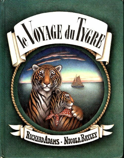 Livrenpoche : Le voyage du tygre - Richard Adams - Livre