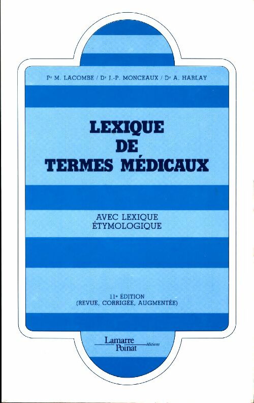 Livrenpoche : Lexique de termes médicaux - M. Lacombe - Livre