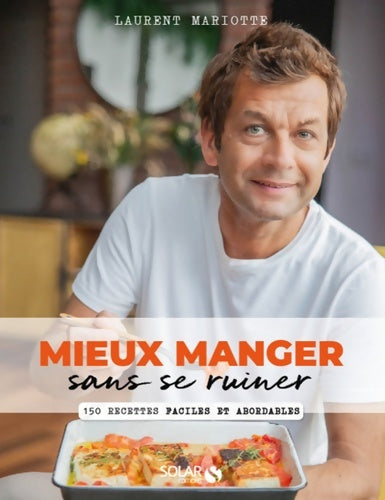 Livrenpoche : Mieux manger sans se ruiner - Laurent Mariotte - Livre