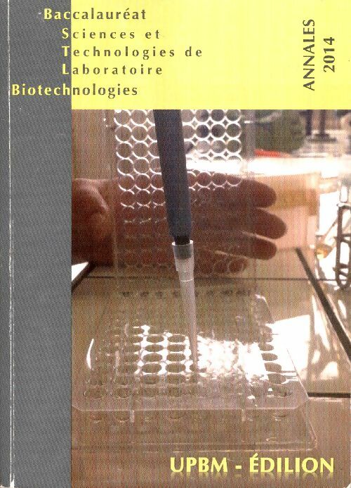 Livrenpoche : Baccalauréat STL biotechnologies 2014 - Collectif - Livre