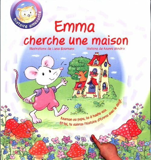 Livrenpoche : Emma cherche une maison - Lieve Boumans - Livre