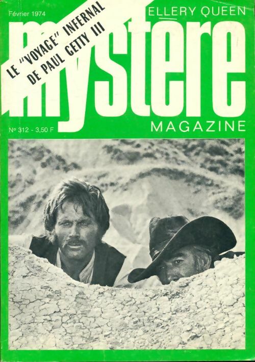 Livrenpoche : Mystère magazine n°312 : Le voyage infernal de Paul Getty III - Collectif - Livre