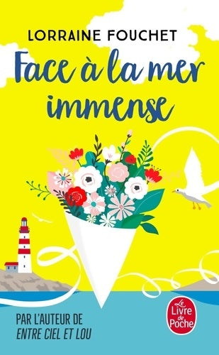 Livrenpoche : Face à la mer immense - Lorraine Fouchet - Livre