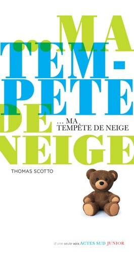 Livrenpoche : Ma tempête de neige - Thomas Scotto - Livre