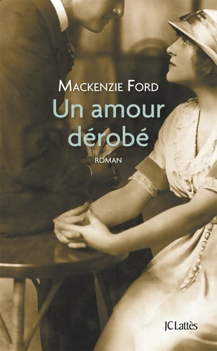 Livrenpoche : Un amour dérobé - Mackenzie Ford - Livre