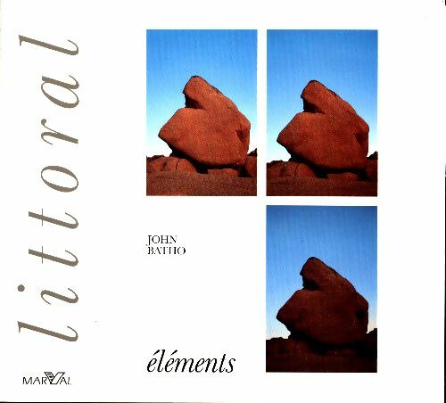Livrenpoche : Littoral : Éléments - John Batho - Livre