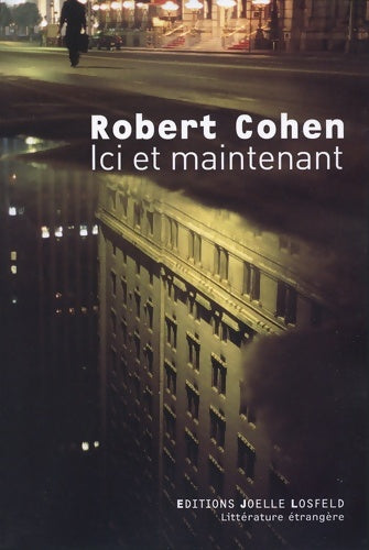 Livrenpoche : Ici et maintenant - Robert Cohen - Livre