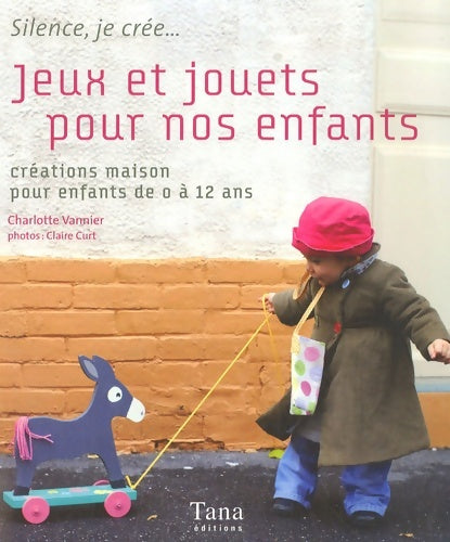 Livrenpoche : Jeux & jouets pour nos enfants - Charlotte Vannier - Livre