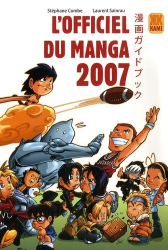 Livrenpoche : Officiel du manga - Stéphane Combe - Livre