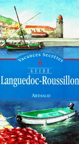 Livrenpoche : Languedoc-Roussillon - Guides Arthaud - Livre