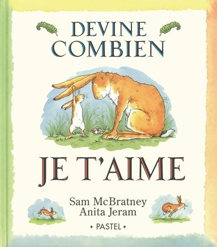 Livrenpoche : Devine combien je t'aime - Sam McBratney - Livre