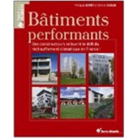 Livrenpoche : Batiments performants - Philippe Bovet - Livre