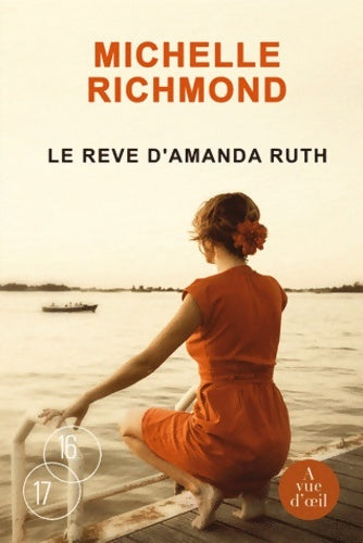 Livrenpoche : Le rêve d'Amanda Ruth - Michelle Richmond - Livre