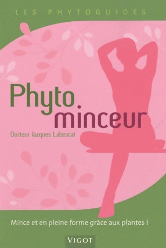 Livrenpoche : Phytominceur - Jacques Labescat - Livre