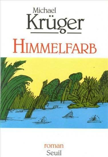 Livrenpoche : Himmelfarb - Michael Kruger - Livre