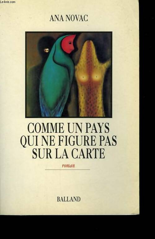 Livrenpoche : Comme un pays qui ne figure pas sur la carte - Ana Novac - Livre
