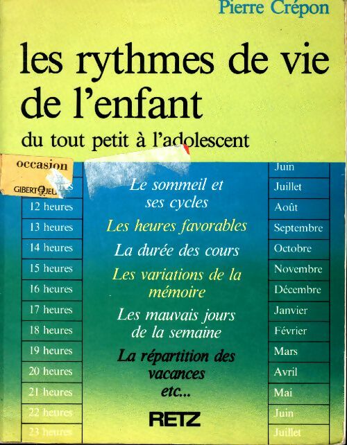 Livrenpoche : Les rythmes de vie de l'enfant : Du tout-petit à l'adolescent - Pierre Crépon - Livre