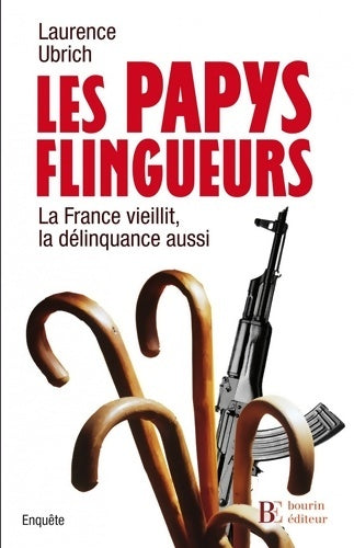 Livrenpoche : Les papys flingueurs - Laurence Ubrich - Livre