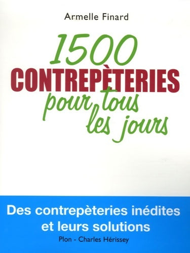 Livrenpoche : 1500 contrepèteries pour tous les jours - Armelle Finard - Livre
